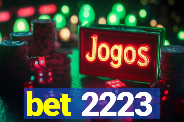 bet 2223